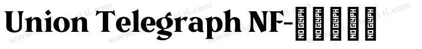 Union Telegraph NF字体转换